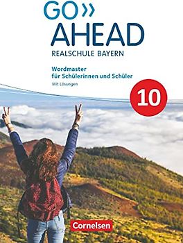 Go Ahead - Realschule Bayern 2017 - 10. Jahrgangsstufe