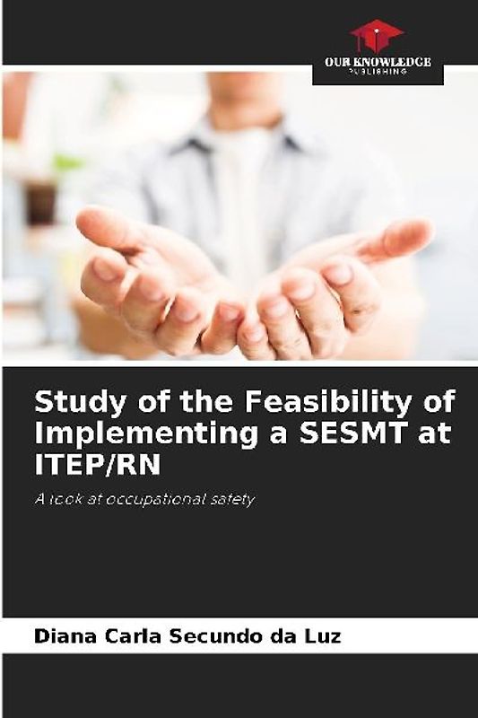 Study of the Feasibility of Implementing a SESMT at ITEP/RN