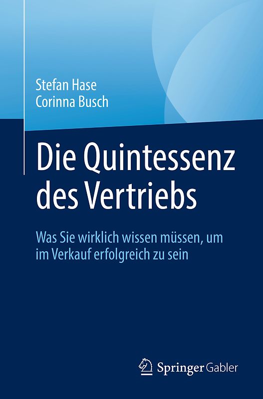 Die Quintessenz des Vertriebs