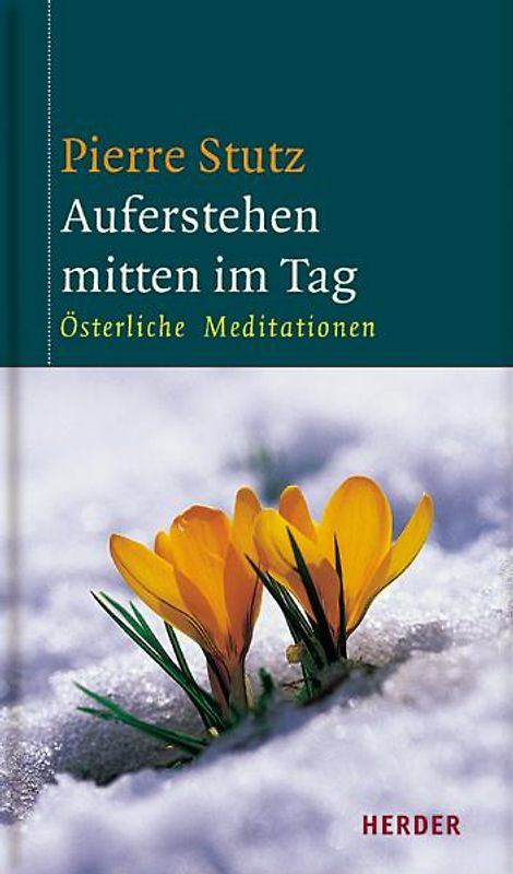 Auferstehen mitten im Tag