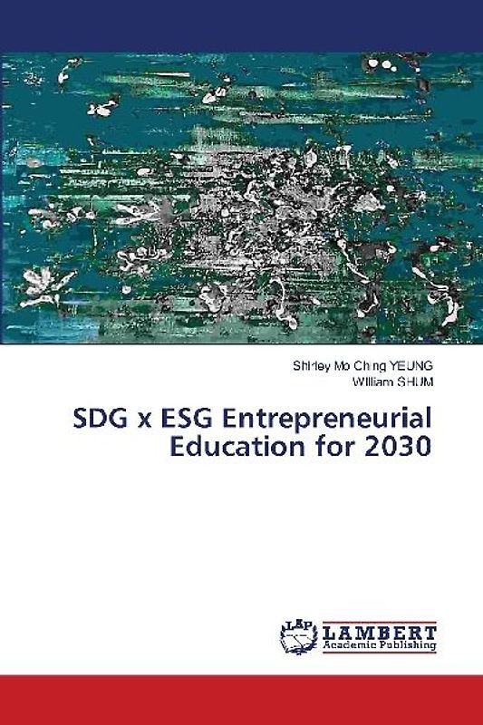 SDG x ESG Entrepreneurial Education for 2030