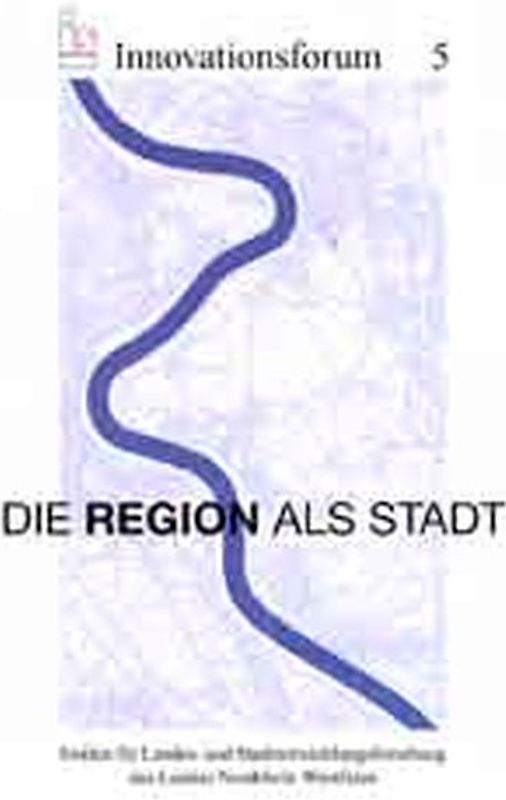 Die Region als Stadt