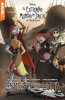Disney Manga: El Extraño Mundo de Jack de Tim Burton: Espejo de Luna (Español) - Mirror Moon (Spanish Edition)