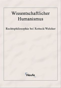 Rechtsphilosophie bei Rotteck/Welcker