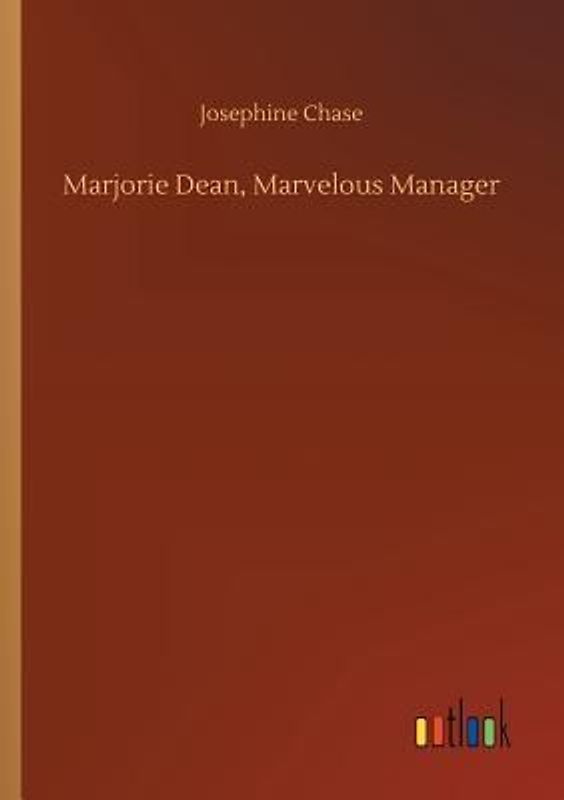 Marjorie Dean, Marvelous Manager