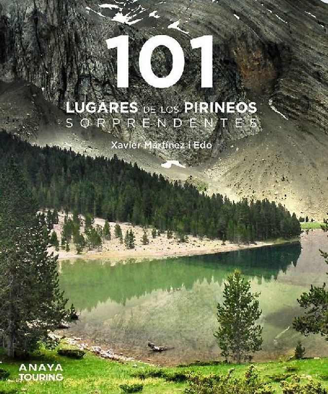 101 Destinos de los Pirineos sorprendentes