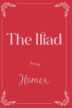The Iliad: Eleganse Edition