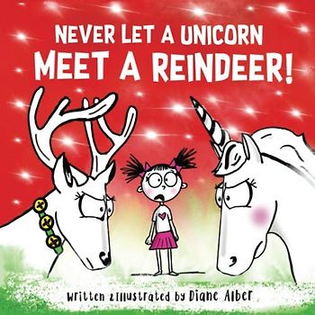 Never Let A Unicorn Meet A Reindeer!