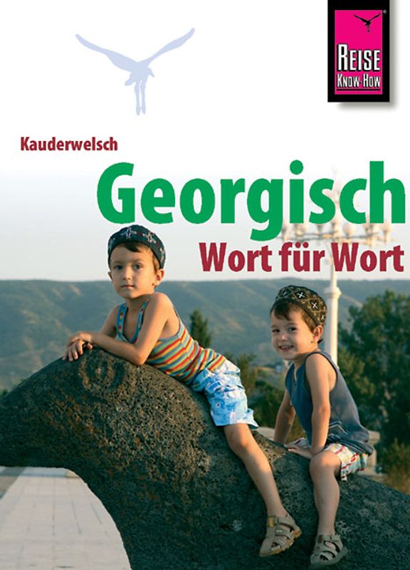 Reise Know-How Kauderwelsch Georgisch - Wort für Wort