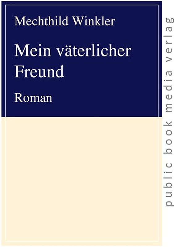 Mein väterlicher Freund