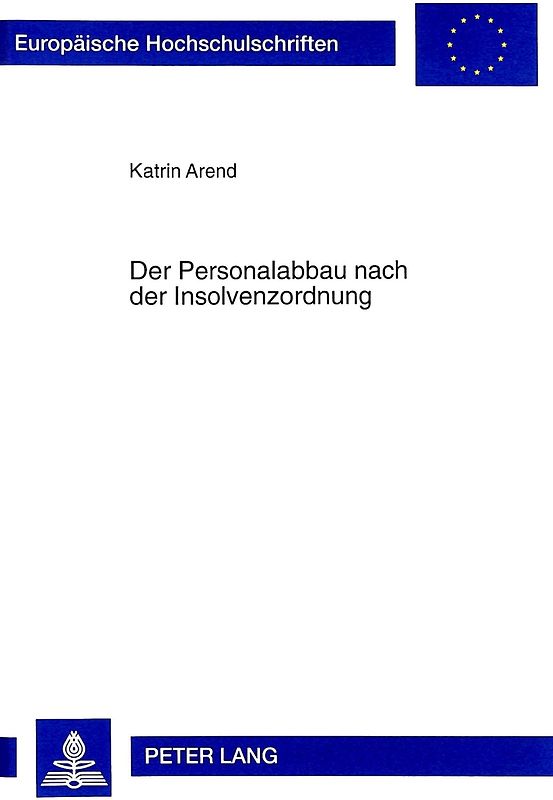 Der Personalabbau nach der Insolvenzordnung