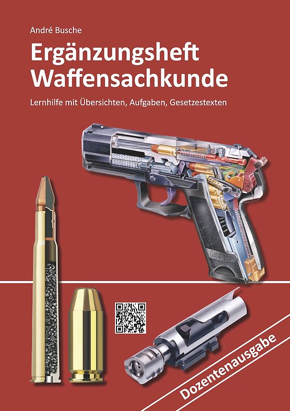 Ergänzungsheft Waffensachkundeprüfung Dozentenausgabe