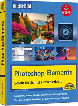 Photoshop Elements 2025 - Bild für Bild erklärt