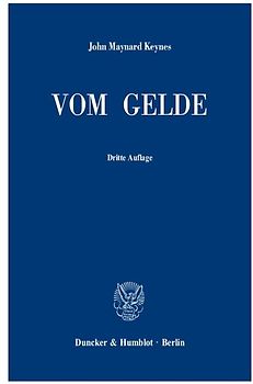 Vom Gelde (A Treatise on Money).