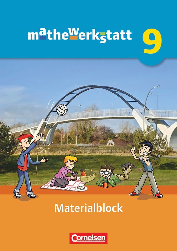 Mathewerkstatt - Mittlerer Schulabschluss - Allgemeine Ausgabe - 9. Schuljahr