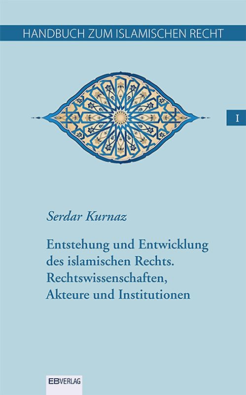 Handbuch zum islamischen Recht Bd. I.