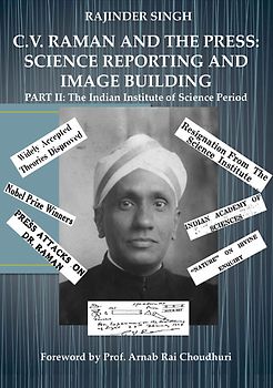 C.V. Raman and the Press: Science Reporting and Image Building