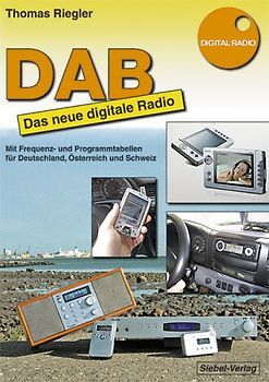 DAB - Das neue digitale Radio