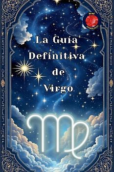 La Guía Definitiva de Virgo