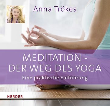 Meditation - der Weg des Yoga