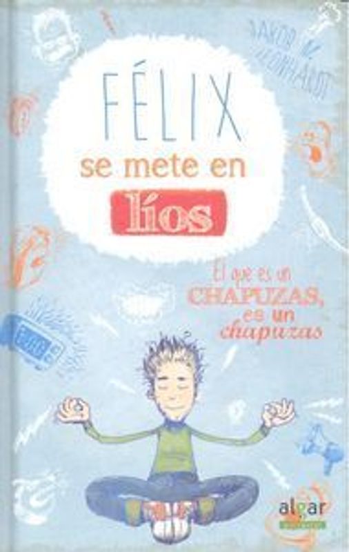 Félix se mete en líos
