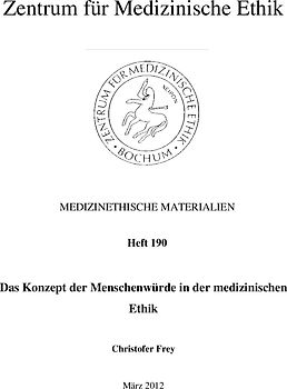 Das Konzept der Menschenwürde in der medizinischen Ethik
