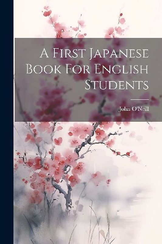 A First Japanese Book For English Students