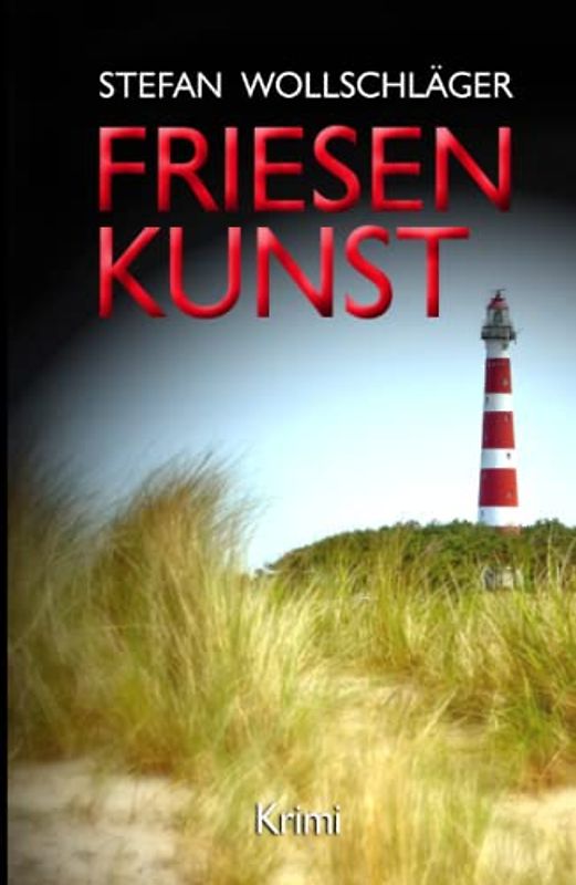 Friesenkunst: Ostfriesen-Krimi (Diederike Dirks ermittelt, Band 1)
