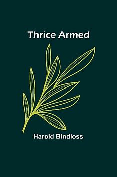 Thrice Armed