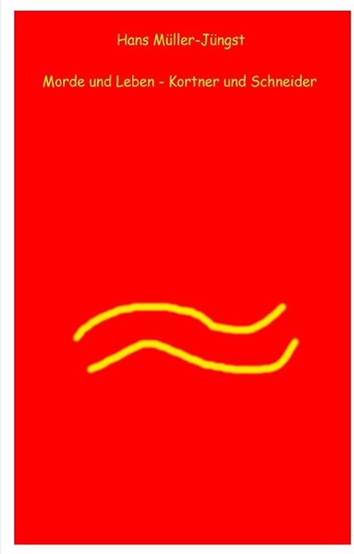 Morde und Leben / Morde und Leben – Kortner und Schneider