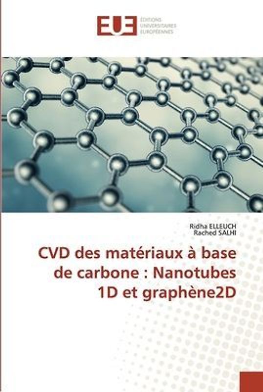 CVD des matériaux à base de carbone : Nanotubes 1D et graphène2D
