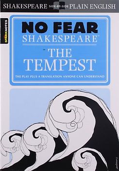 The Tempest (No Fear Shakespeare) (Sparknotes No Fear Shakespeare) - William Shakespeare