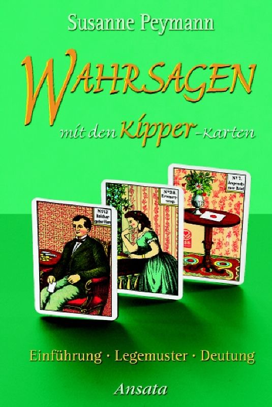 Wahrsagen mit den Kipper-Karten