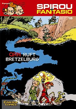 Spirou und Fantasio 16: QRN ruft Bretzelburg