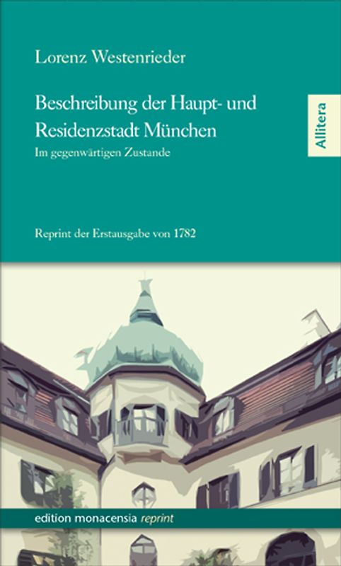 Beschreibung der Haupt- und Residenzstadt München im gegenwärtigen Zustande