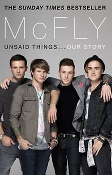 McFly - Unsaid Things...Our Story - Fletcher, Tom
