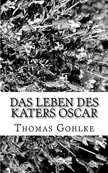 Das Leben des Katers Oscar