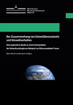 Der Zusammenhang von Umweltbewusstsein und Umweltverhalten