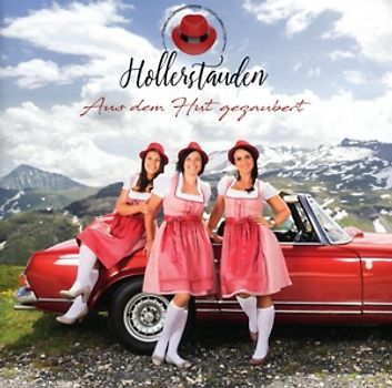 Hollerstauden,Die - Aus Dem Hut Gezaubert