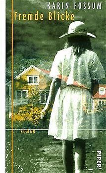 Fremde Blicke. Roman