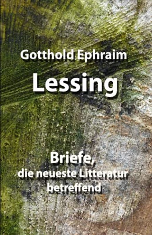 Briefe, die neueste Litteratur betreffend