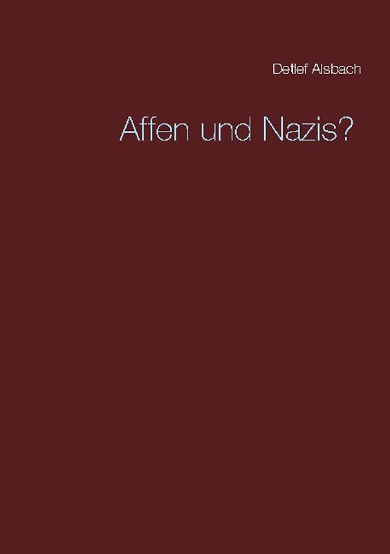Affen und Nazis?