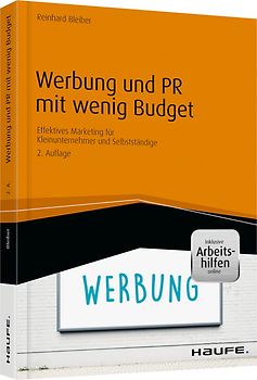 Werbung und PR mit wenig Budget - inkl. Arbeitshilfen online