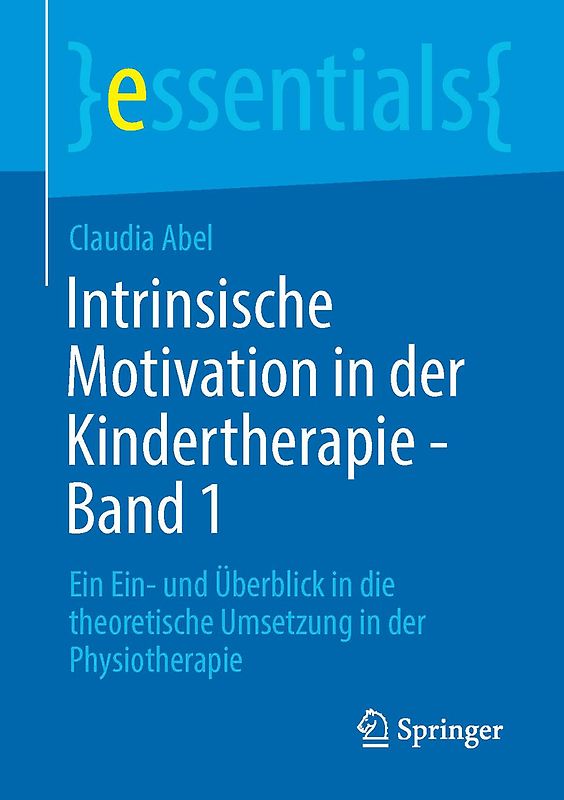 Intrinsische Motivation in der Kindertherapie - Band 1