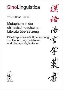 Metaphern in der chinesisch-deutschen Literaturübersetzung