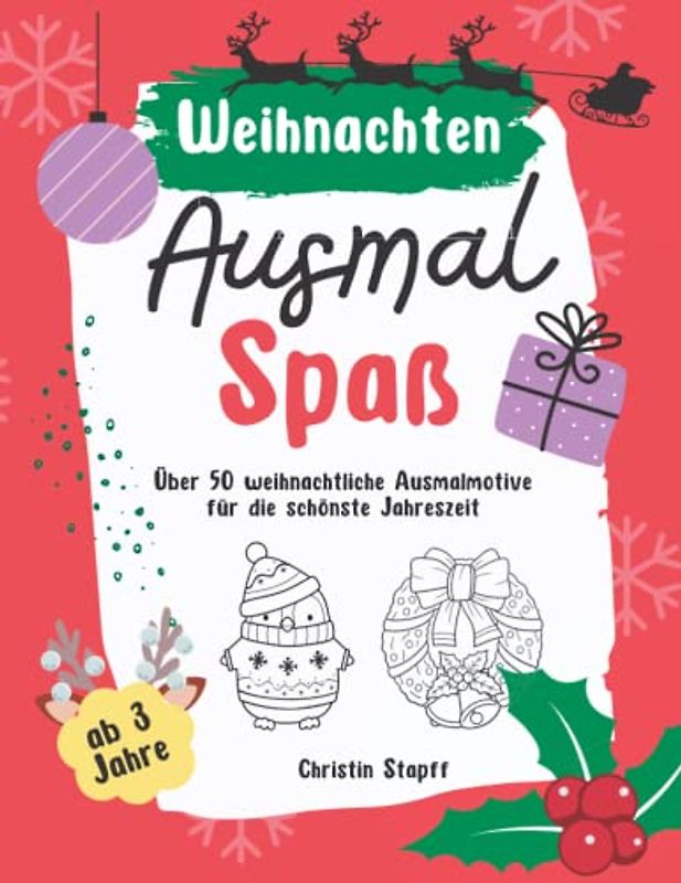 Malbuch Weihnachten für Kinder mit süßen Winter- und Weihnachtsmotiven | Weihnachtliches Malbuch für Kinder ab 3 Jahre (Beschäftigungsbücher für Kleinkinder)