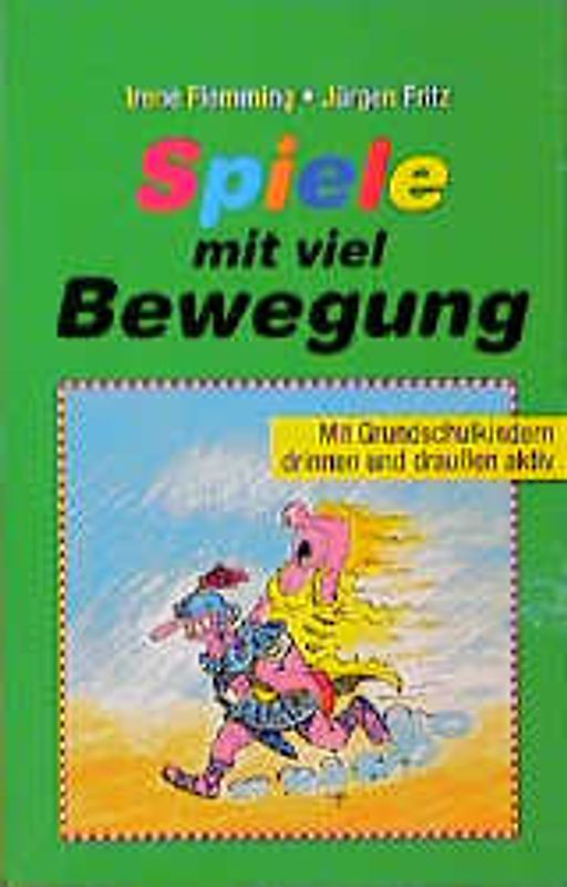 Spiele mit viel Bewegung