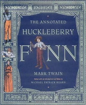 The Annotated Huckleberry Finn - Mark Twain