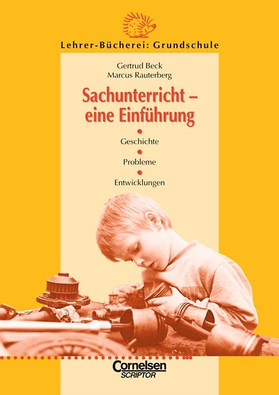Lehrer-Bücherei: Grundschule / Sachunterricht - eine Einführung