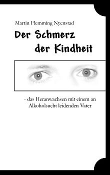 Der Schmerz der Kindheit